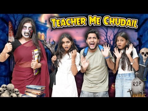 Teacher Me Chudail | Guddu Bhaiya