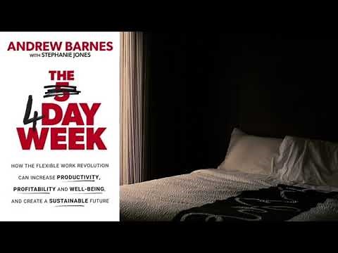 The 4 Day Week By Andrew Barnes | Full Audiobook