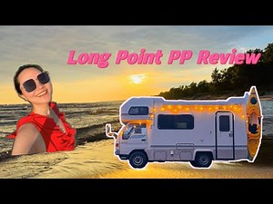 Long Point Provincial Park Camping | Campground and Beach Review