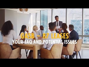 GASB – 87 Leases – Your Frequently Asked Questions and Potential Issues