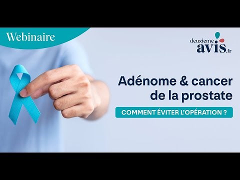 Adénome et cancer de la prostate : comment éviter l'opération ?