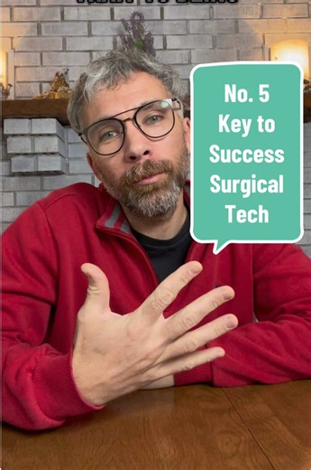 Surgical Tech Key to Success No.5 #surgicaltechnologist #surgicaltechstudent #medstudents #surgery #scrubtech