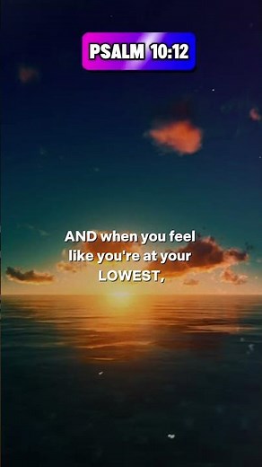 Psalm 10:12 #bibleverse
