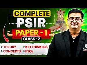 Complete PSIR Optional Revision ( Paper -1 ) in One Shot ⚡️| Class 2 | UPSC 2026 - 27 | PW