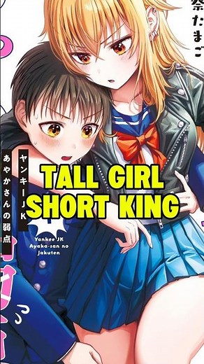 Short King Gets A Tall Delinquent Girl