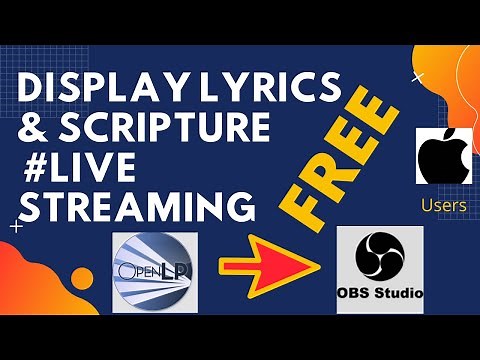 DISPLAY LYRICS & SCRIPTURE IN OBS & OPENLP ( #Live Streaming)
