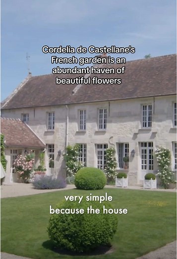 Discover Cordelia de Castellane's English Flower Garden