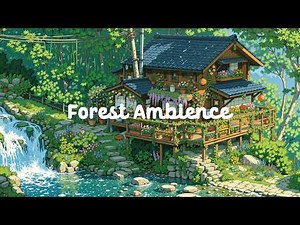 A Soft Morning 🌿 Cozy Forest Ambience 🌼 Deep Focus To Work, Relax [ Lofi Hip Hop - Relax Music ]