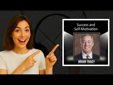 Success and Self-Motivation Audiobook by Brian Tracy | Unlock Your Potential