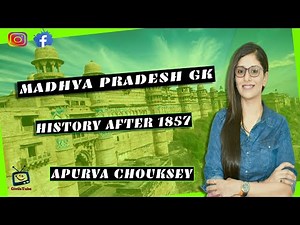 Madhya Pradesh History - 19 Video Lecture | Crash Course for MPPSC - MPPSC (Madhya Pradesh)