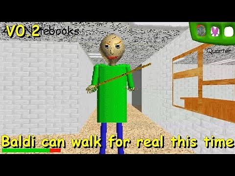 Baldi can walk for real this time v0.2 (Baldi's Basics Mod)