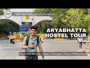 DTU Hostel Tour 2022 | ARYABHATTA HOSTEL | Charges | Student's Review | Mess | Room Walkaround