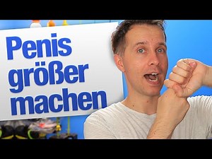 Penis größer machen?! | jungsfragen.de
