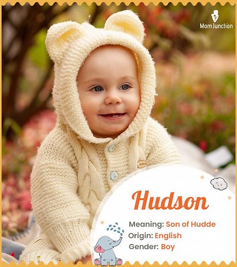 Hudson Name Meaning, Origin, History, And Popularity
