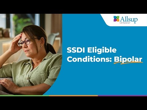 Medical Conditions That Qualify For SSDI: Bipolar Disorder