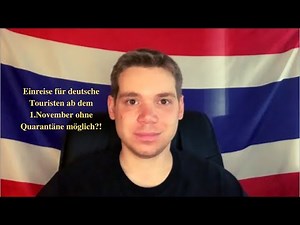 Thailand - Quarantänefreie Einreise für deutsche Touristen ab November möglich?! uvm. / 11.10.2021
