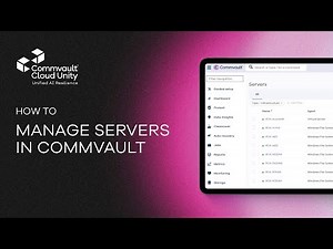 How to Manage Servers in Commvault | Step-by-Step Tutorial