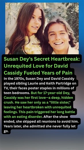 Susan Dey's Secret Heartbreak: Unrequited Love for David Cassidy Fueled Years of Pain