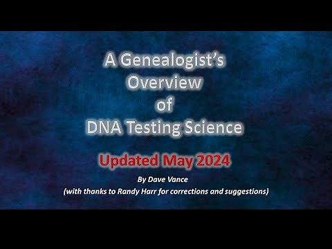 DNA Testing Science for Genetic Genealogists