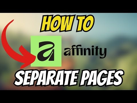 How To SEPARATE PAGES In Affinity [Step-by-Step 2025]