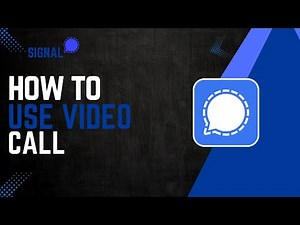 How To Use Signal Video Calls
