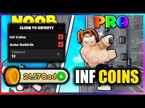 [💪INF] Climb to Infinity Script - INFINITE COINS