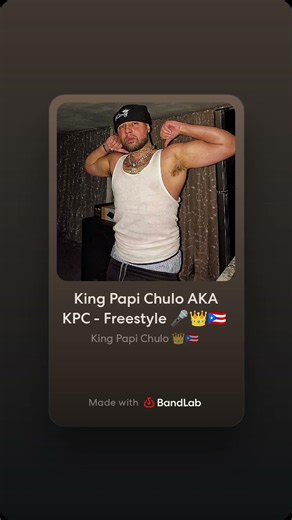 King Papi Chulo AKA KPC - Freestyle 🎤🇵🇷👑🔥 ‪@bandlab‬ ‪@worldstarhiphop‬ #bandlab #worldstar #rap