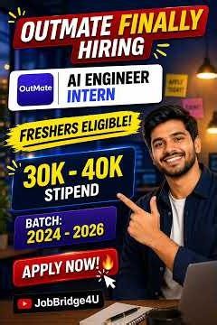 Outmate Finally Hiring 🔥 AI Engineer Intern | 30K–40K Stipend 💰 Freshers Apply Now!