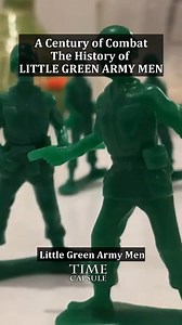 A Century of Combat: The History of Little Green Army Men | Amazing Time Capsule