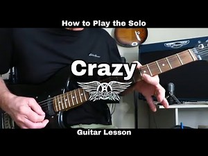 How to Play the Solo - CRAZY - Aerosmith (Joe Perry). Guitar Lesson.