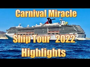Carnival Miracle Ship Tour Highlights 2022