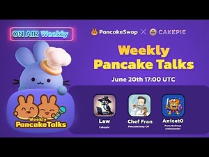 Pancake Talks - Cakepie & PancakeSwap