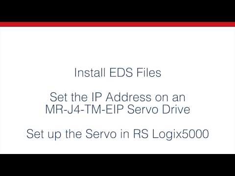 Mitsubishi Electric – Configuring an MR-J4-TM-EIP Servo Drive Using EDS Files Quick-Tip