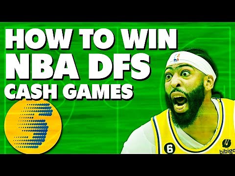 Best Tips to Build Better NBA DFS Lineups: How to Win on DraftKings & FanDuel (Cash Games)