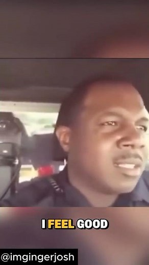 WHY are you so happy back there when I'M TAKING YOU TO JAIL?