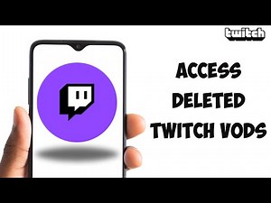 How To Access Deleted Twitch VODs (Step by Step)