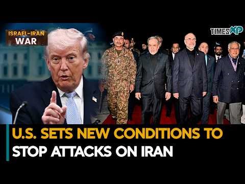 U.S. Sets New Conditions To Stop Attacks On Iran| Iran-Israel-U.S. War