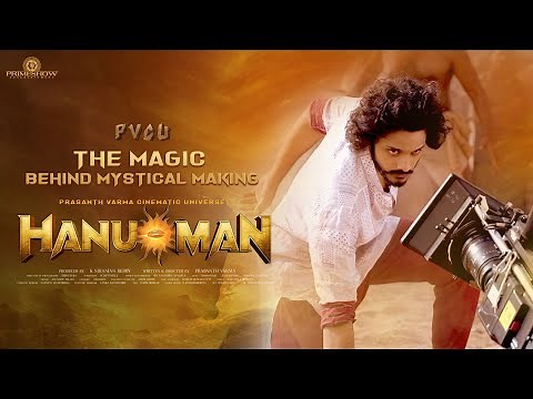HanuMan - Behind the Scenes | Making of Hanu-Man | Prasanth Varma | Primeshow Entertainment | PVCU