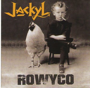Jackyl - ROWYCO