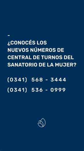 Sanatorio de la Mujer on Instagram: "📢 RECORDAMOS NUESTROS NUEVOS TELÉFONOS DE CENTRAL DE TURNOS 📞 0341 - 5683444 📞 0341 - 5360999 ⏰ Horarios de atención: ✅ Lunes a viernes: 8:00 a 20:00 hs ✅ Sábados: 8:00 a 12:00 hs 💡 ¿Necesitás agendar tu consulta o estudio médico? ¡Estamos disponibles para atenderte! #SanatorioDeLaMujer #CentralDeTurnos"