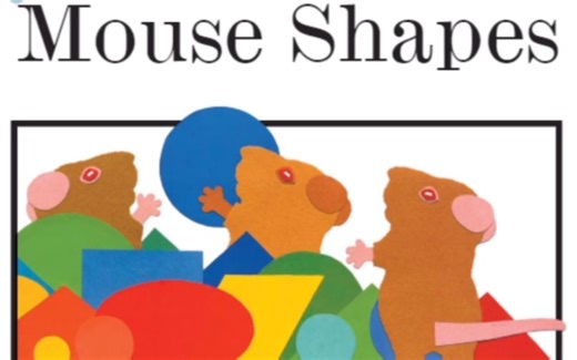 精读小绘本-Mouse Shapes