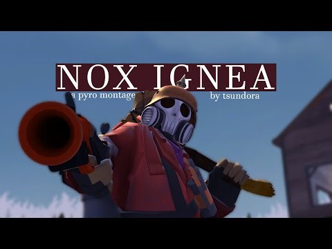 [TF2] NOX IGNEA