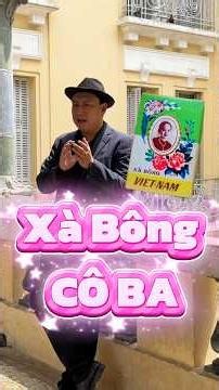 Ông Trương Văn Bền & "Xà Bông Cô Ba" #shorts #youtubeshorts #lichsuvietnam #saigon