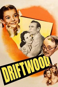 Driftwood (1947) - Movie