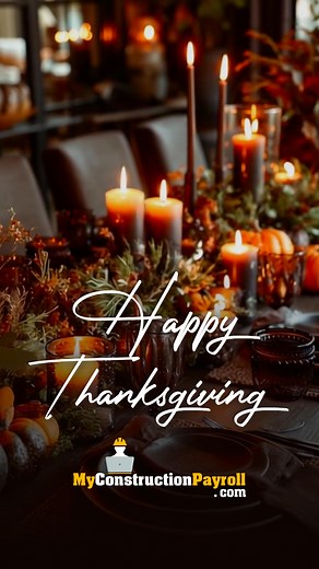 Happy Thanksgiving from all of us at My Construction Payroll | My Construction Payroll | Facebook