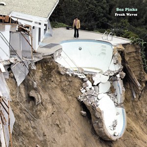 Sea Pinks - Freak Waves