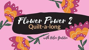 Helen Godden presents Flower Power Quilt-a-long #2! Join in the free fun and learn to quilt 9 new designs to create a beautiful 9-patch quilt. Download the 9 new Flower Power designs from my website and prepare some fabric squares, black thread and Sharpie. Simple. Flower Power 2 quilt a long videos start on Sunday November 8th, and I will release a new instructional video every second day on my YouTube channel 'Helen Godden Quilts'. But this Quilt-a-long is a little different. I am trying a new