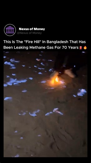 nexus of money on Instagram: "This isn't a supernatural phenomenon; it’s a multi-billion dollar resource going up in smoke. 🔥🇧🇩 You are looking at a natural gas seep on a beach in Bangladesh. Deep underground, decaying organic matter produces methane. Under immense pressure, this gas finds fissures in the earth and escapes to the surface. The characteristic blue flame indicates a clean, almost complete combustion of methane—a sign of its purity. For over 70 years, this 'Fire Hill' has been co