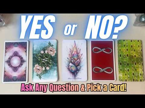 💫 YES or NO? Ask ANY Question & Pick a Card! QUICK Answers! 💫