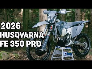 2026 Husqvarna FE 350 Pro The Middleweight Enduro Weapon